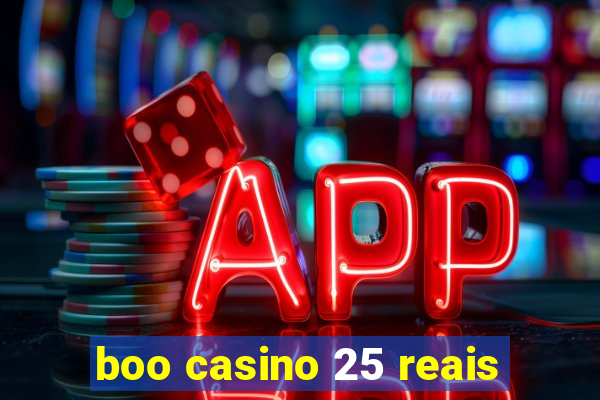 boo casino 25 reais